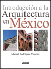 INTRODUCCION A LA ARQUITECTURA MEXICANA