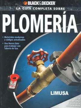 LA GUIA COMPLETA SOBRE PLOMERIA