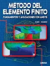 METODO DEL ELEMENTO FINITO. FUNDAMENTOS Y APLICACIONES CON ANSYS