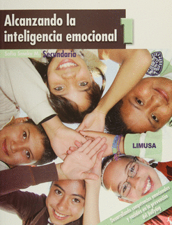 ALCANZANDO LA INTELIGENCIA EMOCIONAL 1 SECUNDARIA