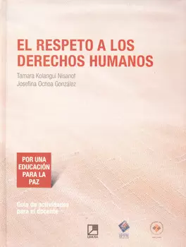 EL RESPETO A LOS DERECHOS HUMANOS
