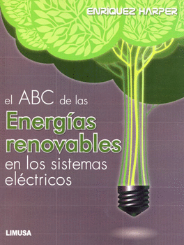 EL ABC DE LAS ENERGÍAS RENOVABLES EN LOS SISTEMAS ELÉCTRICOS