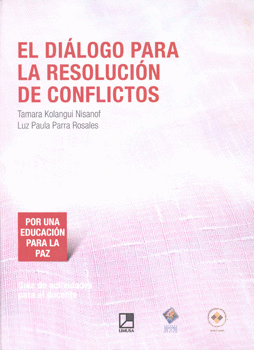 EL DIÁLOGO PARA LA RESOLUCIÓN DE CONFLICTOS