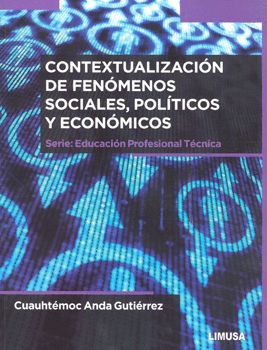 CONTEXTURIZACIÓN DE FENÓMENOS SOCIALES POLÍTICOS Y ECONÓMICOS