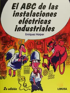 EL ABC DE LAS INSTALACIONES ELECTRICAS INDUSTRIALES