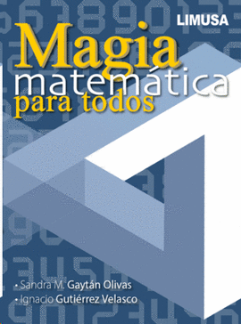 MAGIA MATEMATICA PARA TODOS