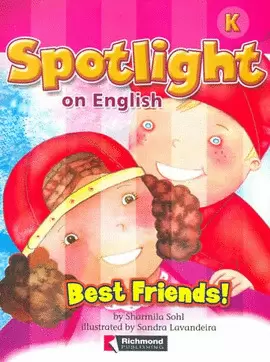 SPOTLIGHT ON ENGLISH K BEST FRIENDS