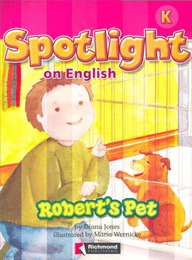 SPOTLIGHT ON ENGLISH K ROBERTS PET