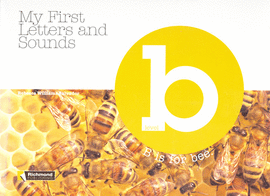MY FIRST LETTERS AND SOUNDS LEVEL B IS FOR BEE