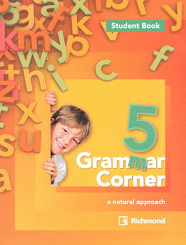 GRAMMAR CORNER A NATURAL APPROACH 5 STUDENT BOOK