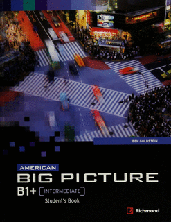 AMERICAN BIG PICTURE B1+ INTERMEDIATE STUDENTS BOOK