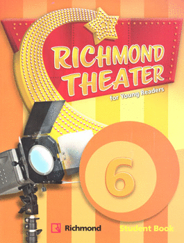 RICHMOND THEATER FOR YOUNG READERS 6 STUDENT BOOK
