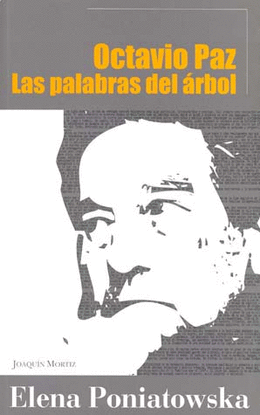 OCTAVIO PAZ. LAS PALABRAS DEL ÁRBOL