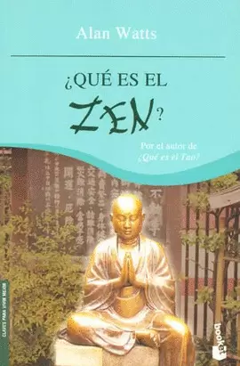 ¿ QUE ES EL ZEN ?