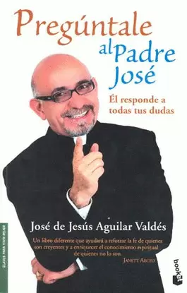 PREGUNTALE AL PADRE JOSE
