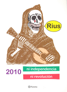 2010 NI INDEPENDENCIA NI REVOLUCION