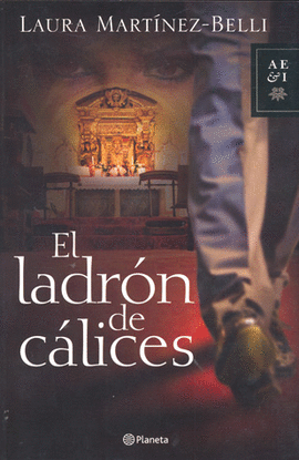 EL LADRON DE CALICES