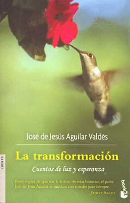 LA TRANSFORMACION CUENTOS DE LUZ Y ESPERANZA