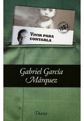 VIVIR PARA CONTARLA