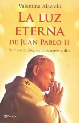 LUZ ETERNA DE JUAN PABLO II