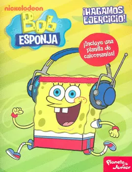 ¡HAGAMOS EJERCICIO! BOB ESPONJA