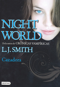 NIGHT WORLD-CAZADORA