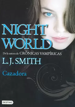 NIGHT WORLD-CAZADORA