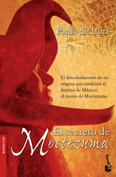 EL SECRETO DE MOCTEZUMA