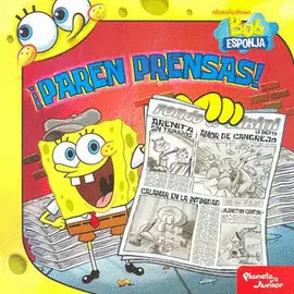 BOB ESPONJA PAREN PRENSAS