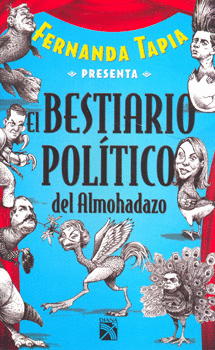 EL BESTIARIO POLITICO DEL ALMOHADAZO