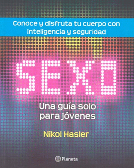 SEXO UNA GUIA SOLO PARA JOVENES