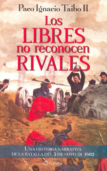 LIBRES NO RECONOCEN RIVALES, LOS