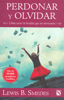 PERDONAR Y OLVIDAR