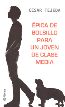 EPICA DE BOLSILLO PARA UN JOVEN DE CLASE MEDIA