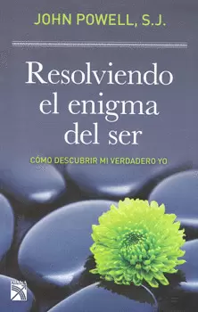 RESOLVIENDO EL ENIGMA DEL SER