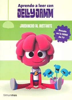 JELLY JAMM JARDINERO AL INSTANTE