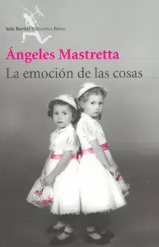 EMOCION DE LAS COSAS, LA