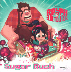 RALPH EL DEMOLEDOR SUGAR RUSH