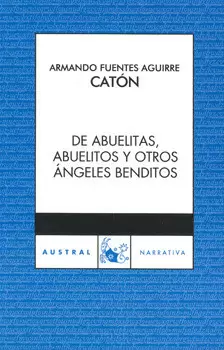 DE ABUELITAS ABUELITOS Y OTROS ANGELES BENDITOS
