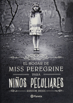 HOGAR DE MISS PEREGRINE PARA NIÑOS PECULIARES, EL