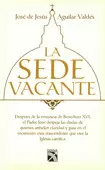 LA SEDE VACANTE