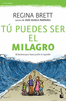 TÚ PUEDES SER EL MILAGRO