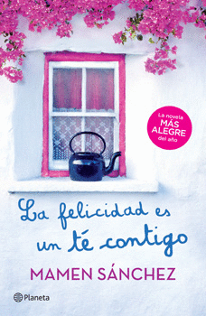 LA FELICIDAD ES UN TÉ CONTIGO