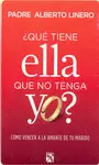 QUE TIENE ELLA QUE NO TENGA YO