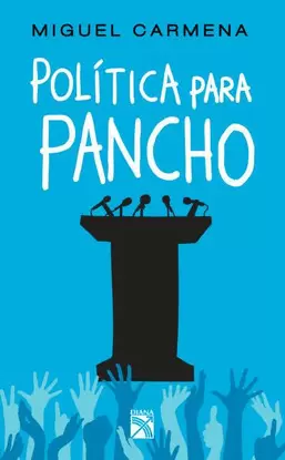 POLÍTICA PARA PANCHO