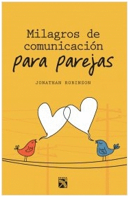 MILAGROS DE COMUNICACIÓN PARA PAREJAS