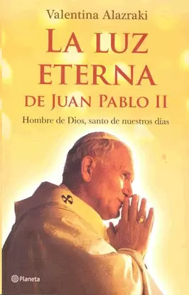 LUZ ETERNA DE JUAN PABLO II, LA