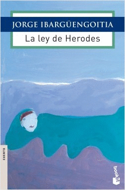 LEY DE HERODES, LA