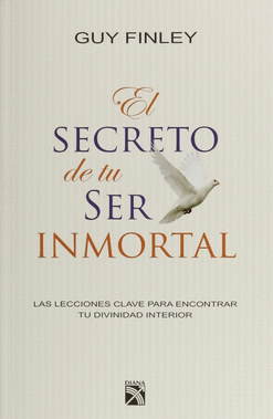 SECRETO DE TU SER INMORTAL, EL