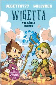 WIGETTA Y EL BACULO DORADO